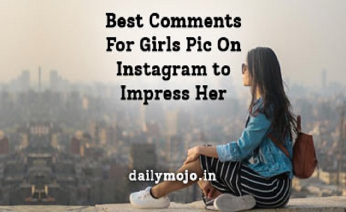 unique comment on girl pic for instagram
